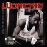 Ludacris - Back For The First Time
