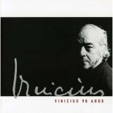 Vinícius de Moraes - Vinícius 90 Anos