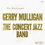 Gerry Mulligan - The Concert Jazz Band