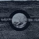 Various artists - Tragedy/Totalitär (Split 7 Inch)