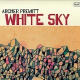 Archer Prewitt - White Sky