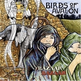 Birds Of Avalon - Bazaar Bazaar