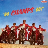 Champs, The - Go Champ Go