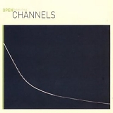Channels - Open