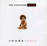 The Notorious B.I.G. - Ready To Die