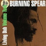 Burning Spear - Living Dub Vol. 2