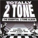 Various Rock Artists - Totally 2 Tone