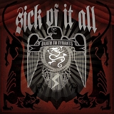 Sick Of It All - Death To Tyrants