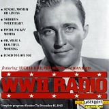 Bing Crosby - WWII Radio Broadcasts