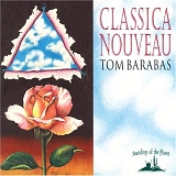 Tom Barabas - Classica Nouveau