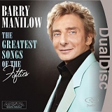 Barry Manilow - The Greatest Songs of the Fifties