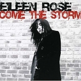 Eileen Rose - Come the Storm