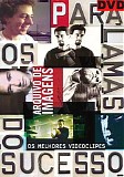 Os Paralamas do Sucesso - Arquivo de Imagens - Os Melhores Videoclips