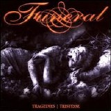 Funeral - Tragedies/Tristesse