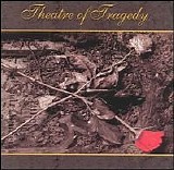 Theatre of Tragedy - Theatre of Tragedy