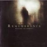 Remembrance - Silencing The Moments