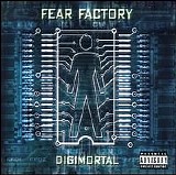 Fear Factory - Digimortal