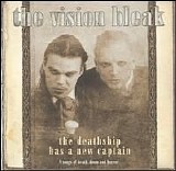 The Vision Bleak - The Deathship Has a New Captain