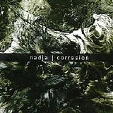 Nadja - Corrasion