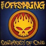 The Offspring - Conspiracy of One