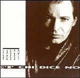 Vasco Rossi - C'E' Chi Dice Di No