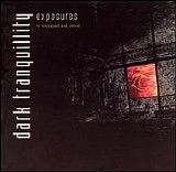 Dark Tranquillity - Exposures: In Retrospect & Denial