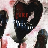 The Cure - The Perfect Boy (Single)