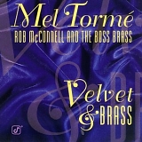Mel TormÃ©, Rob McConnell and the Boss Brass - Velvet & Brass
