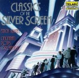 Erich Kunzel & Cincinnati Pops Orchestra - Classics of the Silver Screen