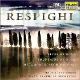 William Winstead, Eric Kim, Richard Hawley, Ottorino Respighi, Jesús López-Cob - Respighi: Pini di Roma No1-4; Fontane di Roma No1-4