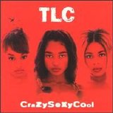 TLC - Crazysexycool
