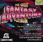 Erich Kunzel & Cincinnati Pops Orchestra - The Great Fantasy Adventure Album