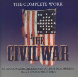 Frank Wildhorn, Jack Murphy - The Civil War (1998 Studio Cast)