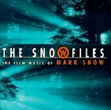 Mark Snow - The Snow Files: Film Music of Mark Snow
