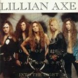 Lillian Axe - (1987-1989) Out Of The Darkness - Into The Light