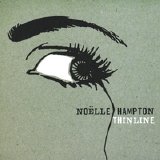 Noelle Hampton - Thin Line