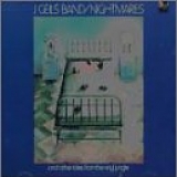 J. Geils Band, The - Nightmares (And Other Tales From The Vinyl Jungle)