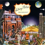 Anthony Phillips - Anthology