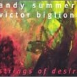 Andy Summers & Victor Biglione - Strings of Desire
