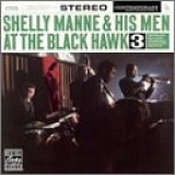 Shelly Manne & His Men - At The Black Hawk, Vol. 3
