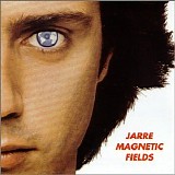 Jean-Michel Jarre - Magnetic Fields
