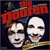 Die Doofen - Lieder, die die Welt nicht braucht