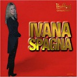 Ivana Spagna - E che mai sarà - le mie più belle canzoni