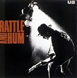U2 - Rattle and Hum
