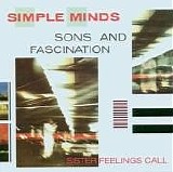 Simple Minds - Sisters Feeling Call