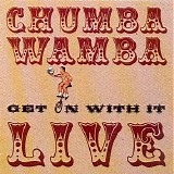 Chumbawamba - Get On With It - Live