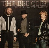 Bee Gees - This Is How We Started