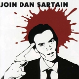 Dan Sartain - Join Dan Sartain