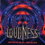 Loudness - Metal Mad