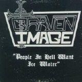 Graven Image - People In Hell Want Ice Water